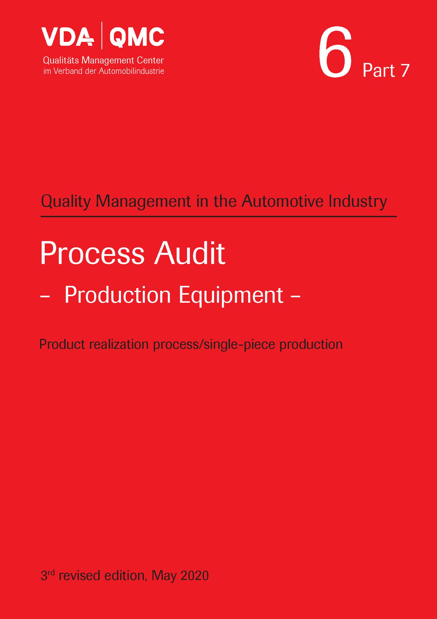 Ansicht  VDA Volume 6 Part 7, Process Audit - Production Equipment, 3rd, revised edition, May 2020 1.5.2020