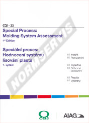 Ansicht  CQI-23 - Speciální proces: Hodnocení systému lisování plastů - 1. vydání. Publikace obsahuje CD s procesními tabulkami 1.1.2020