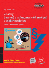 Ansicht  Značky, barevné a alfanumerické značení v elektrotechnice (druhé - aktualizované vydání) - svazek 116 1.6.2022