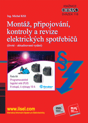 Ansicht  Montáž, připojování, kontroly a revize elektrických spotřebičů (čtvrté – aktualizované vydání) - svazek 118 1.3.2023