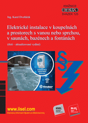Publikation  Elektrické instalace v koupelnách a prostorech s vanou nebo sprchou, v saunách, bazénech a fontánách (třetí - aktualizované vydání) (rok vydání 2026) - svazek 125 1.3.2026 Ansicht