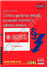 Publikation  Úložné a upevňovací systémy pro montáž elektrických zařízení a instalací - svazek 78 1.1.2007 Ansicht