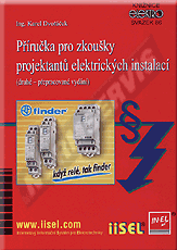 Publikation  Příručka pro zkoušky projektantů elektrických instalací (druhé - přepracované vydání) (rok vydání 2011) - svazek 86 1.1.2011 Ansicht