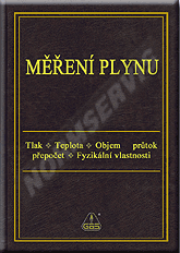 Ansicht  Měření plynu. Tlak, teplota, objem, průtok, přepočet a fyzikální vlastnosti. 1.1.2003