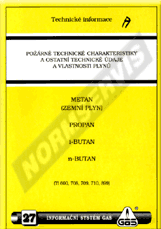Ansicht  Požárně technické charakteristiky a ostatní technické údaje a vlastnosti plynů. Metan (zemní plyn), propan, i-butan a n-butan. 1.1.1999