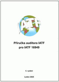 Publikation  Příručka auditora IATF pro IATF 16949 - 5. vydání 1.1.2025 Ansicht