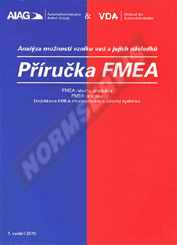 Ansicht  Příručka FMEA - Analýza možností vzniku vad a jejich následků. FMEA návrhu produktu, FMEA procesu, doplňková FMEA monitorování a odezvy systému - 1. vydání 1.12.2019