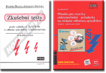 Publikation  Sada dvou publikací - Zkušební testy pro zkoušky z vyhlášky č. 50/1978 Sb. a Příručka pro zkoušky elektrotechniků. (svazek 52, 14. doplněné vydání + svazek 112) 1.11.2020 Ansicht