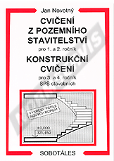 Publikation  Cvičení z pozemního stavitelství pro 1. a 2. ročník, konstrukční cvičení pro 3. a 4. ročník SPŠ stavebních. Autor: Novotný 1.10.2007 Ansicht