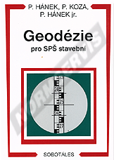 Publikation  Geodézie pro SPŠ stavební. Autor: Hánek, Koza, Hánek jr. DOČASNĚ 1.1.2010 Ansicht