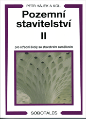 Publikation  Pozemní stavitelství II pro střední školy se stavebním zaměřením. Autor: Petr Hájek a kol 1.1.2022 Ansicht