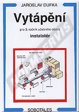 Ansicht  Vytápění pro 3. ročník učebního oboru instalatér. Autor: Dufka 1.1.2011