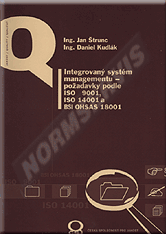 Publikation  Integrovaný systém managementu - požadavky podle ISO 9001, ISO 14001 a BSI OHSAS 18001 revize - 2. vydání. 1.1.2007 Ansicht