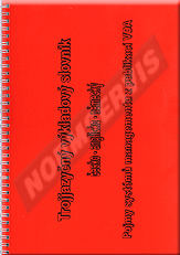 Publikation  Trojjazyčný výkladový slovník česko - anglicko - německý. Pojmy systémů managementu z publikací VDA - 1. vydání 2011. 1.9.2011 Ansicht