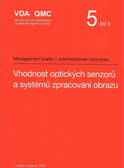 Publikation  VDA 5.3 - Vhodnost optických senzorů a systémů zpracování obrazu. 1. vydání 1.11.2025 Ansicht