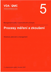Ansicht  VDA 5 - Procesy měření a zkoušení. Vhodnost, plánování a management - 3. vydání 1.8.2022